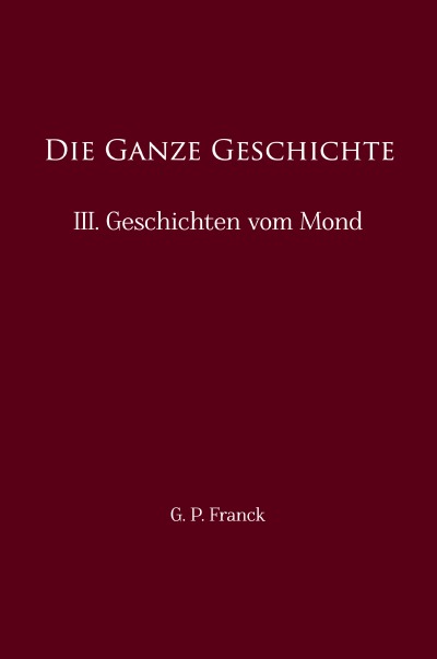 'Cover von Die Ganze Geschichte'-Cover