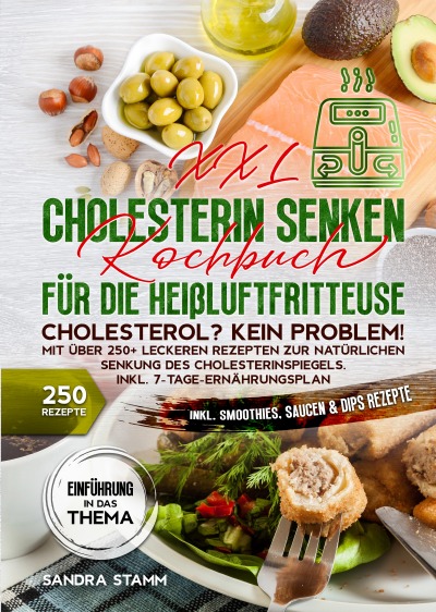 'Cover von XXL Cholesterin senken Kochbuch für die Heißluftfritteuse'-Cover