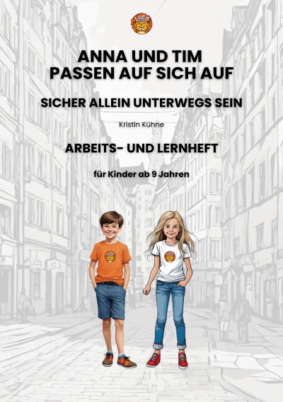 'Cover von Anna und Tim passen auf sich auf – sicher allein unterwegs sein'-Cover
