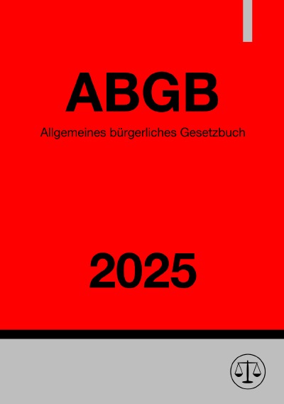 'Cover von Allgemeines bürgerliches Gesetzbuch – ABGB 2025'-Cover