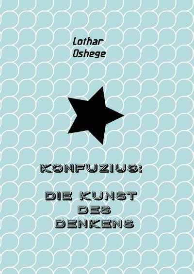 'Cover von Konfuzius: Die Kunst des Denkens'-Cover