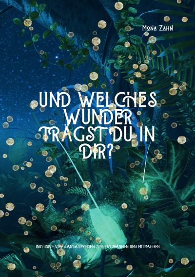 'Cover von Und welches Wunder trägst du in dir?'-Cover