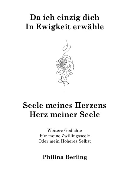'Cover von Da ich einzig dich in Ewigkeit erwähle – Seele meines Herzens – Herz meiner Seele'-Cover