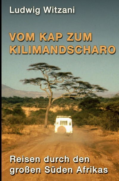 'Cover von Vom Kap zum Kilimandscharo'-Cover
