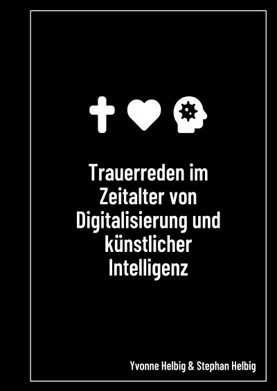 'Cover von Trauerreden im Zeitalter von Digitalisierung und künstlicher Intelligenz (KI)'-Cover