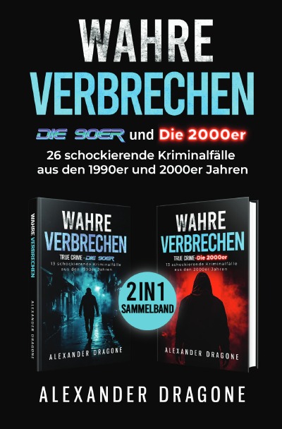'Cover von Wahre Verbrechen – Die 90er und die 2000er'-Cover