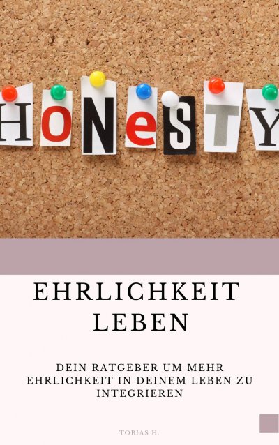 'Cover von Ehrlichkeit leben'-Cover