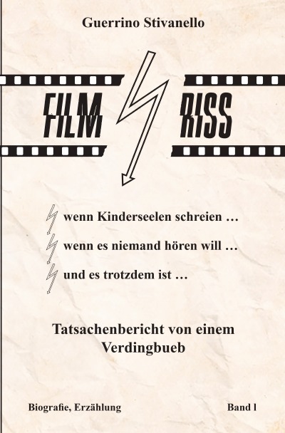 'Cover von Filmriss – Tatsachenbericht von einem Verdingbueb'-Cover