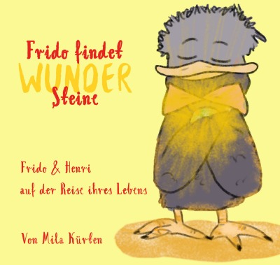 'Cover von Frido findet Wunder-Steine'-Cover