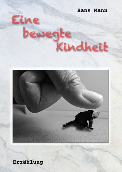 'Cover von Eine bewegte Kindheit'-Cover