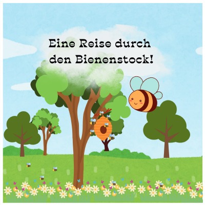 'Cover von Eine Reise durch den Bienenstock!'-Cover