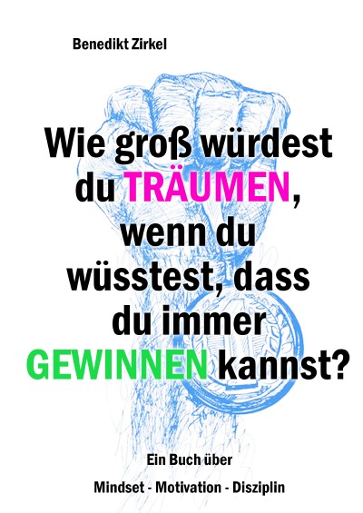 'Cover von Wie groß würdest du träumen, wenn du wüsstest, dass du immer gewinnen kannst?'-Cover