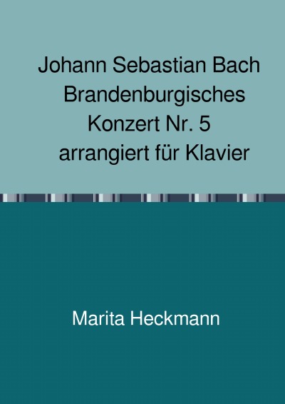'Cover von Johann Sebastian Bach   Brandenburgisches Konzert Nr. 5   arrangiert für Klavier'-Cover