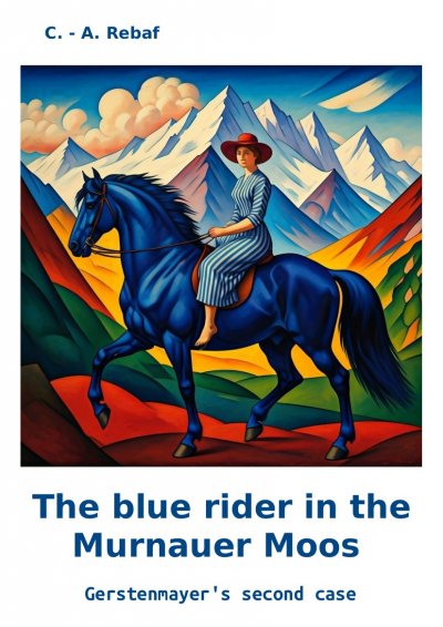 'Cover von The blue rider in the Murnauer Moos'-Cover