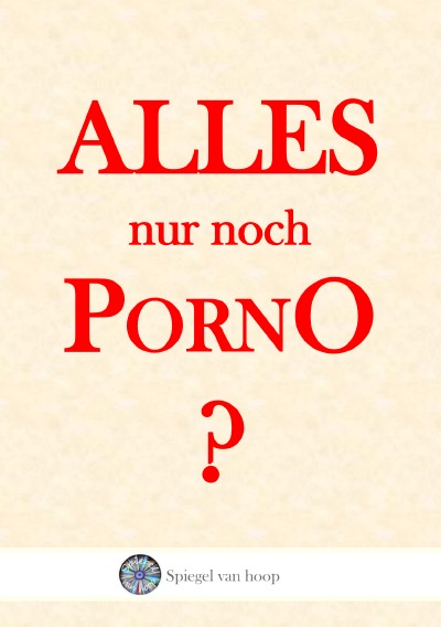 'Cover von ALLES nur noch PORNO?'-Cover