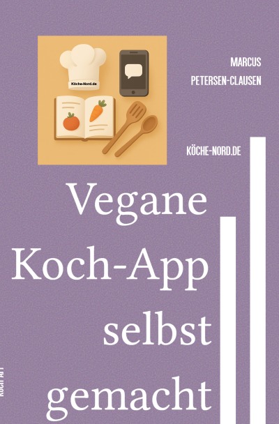 'Cover von Vegane Koch-App selbst gemacht'-Cover