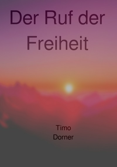 'Cover von Der Ruf der Freiheit'-Cover