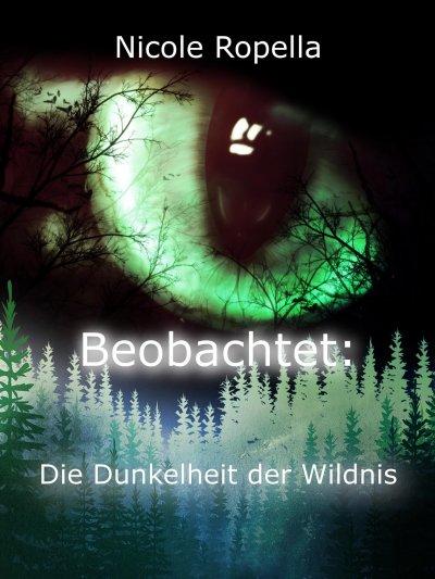 'Cover von Beobachtet: Die Dunkelheit der Wildnis'-Cover