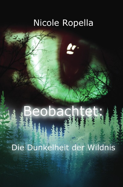 'Cover von Beobachtet: Die Dunkelheit der Wildnis'-Cover