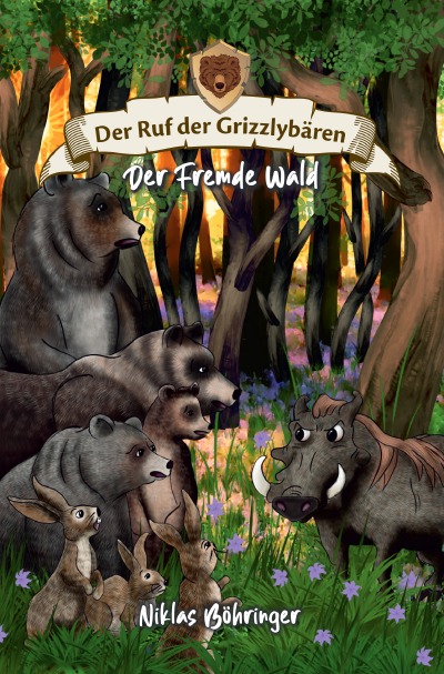 'Cover von Der Ruf der Grizzlybären 03: Der Fremde Wald'-Cover