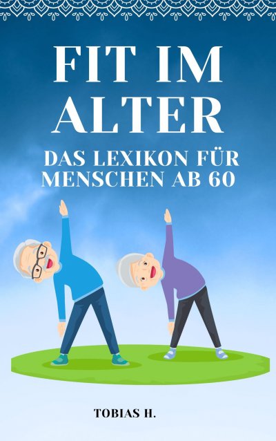 'Cover von Fit im Alter – das Lexikon für Menschen ab 60'-Cover