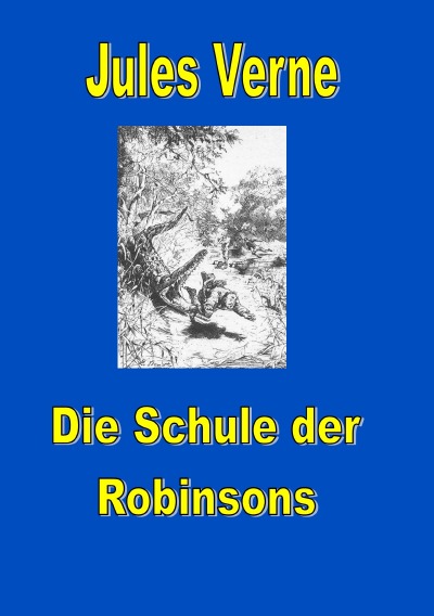 'Cover von Schule der Robinsons'-Cover