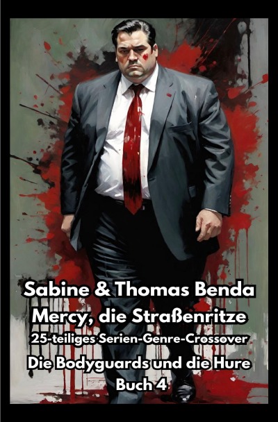 'Cover von Mercy, die Straßenritze – Buch 4 – Die Bodyguards und die Hure'-Cover