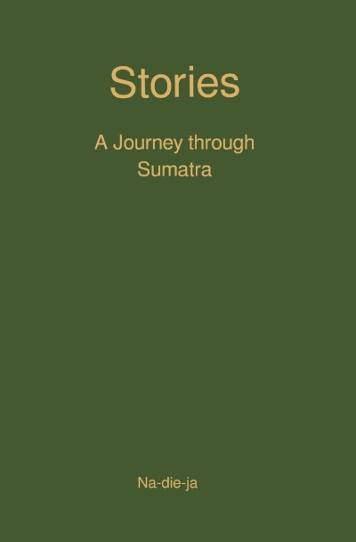 'Cover von Stories A Journey through Sumatra'-Cover