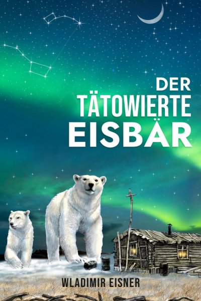 'Cover von Der tätowierte Eisbär'-Cover