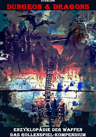 'Cover von Dungeon & Dragons I Enzyklopädie der Waffen I Das Rollenspiel-Kompendium'-Cover