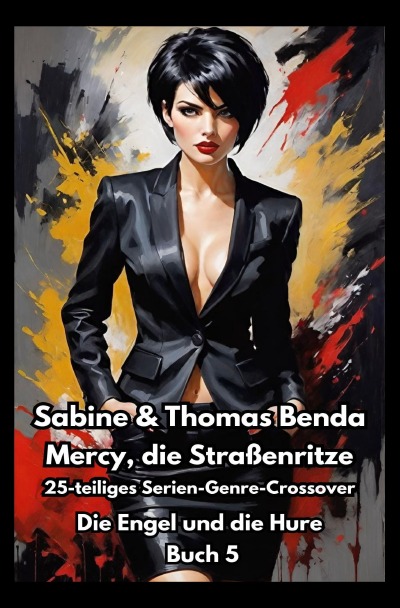 'Cover von Mercy, die Straßenritze – Buch 5 – Die Engel und die Hure'-Cover