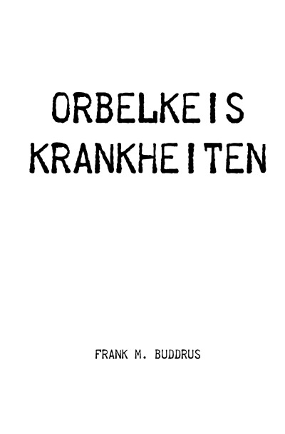 'Cover von Orbelkeis Krankheiten'-Cover
