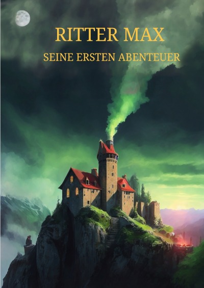 'Cover von Ritter Max – Seine ersten Abenteuer'-Cover