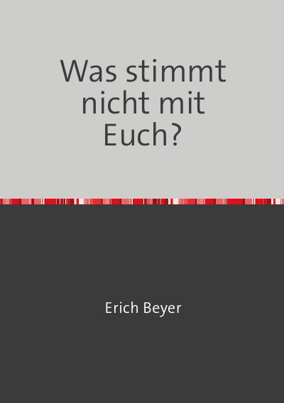 'Cover von Was stimmt nicht mit Euch?'-Cover