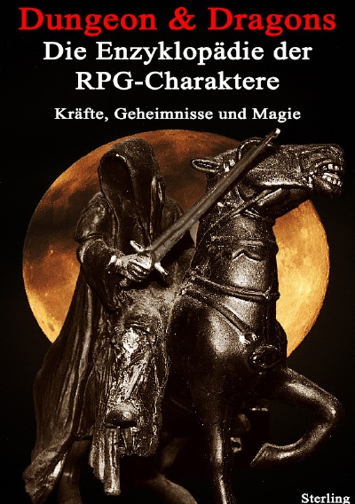 'Cover von Dungeon & Dragons I Die Enzyklopädie der RPG-Charaktere – Kräfte, Geheimnisse und Magie'-Cover