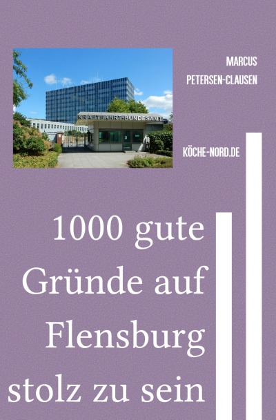 'Cover von 1000 gute Gründe auf Flensburg stolz zu sein'-Cover