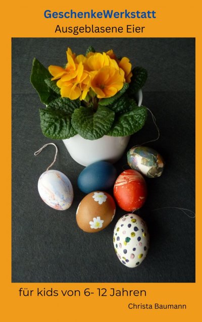 'Cover von GeschenkeWerkstatt – Ausgeblasene Eier'-Cover