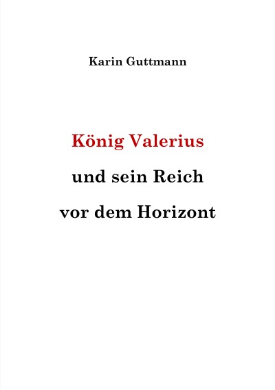 'Cover von König Valerius und sein Reich vor dem Horizont'-Cover