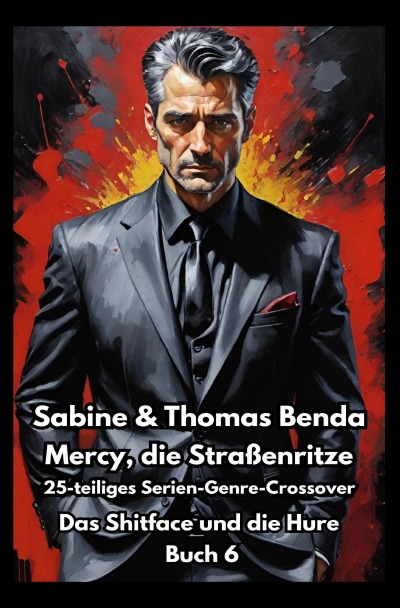 'Cover von Mercy, die Straßenritze – Buch 6 – Das Shitface und die Hure'-Cover
