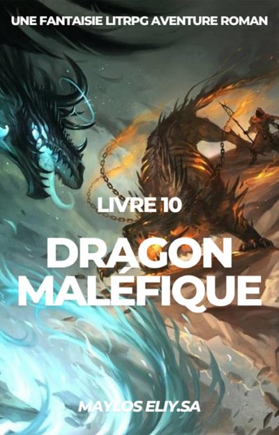 'Cover von Dragon Maléfique:Une Fantaisie LitRPG Aventure Roman(Livre 10)'-Cover