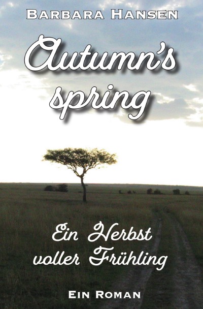 'Cover von Autumn’s spring. Ein Herbst voller Frühling'-Cover
