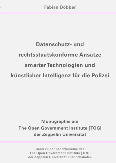 'Cover von Datenschutz- und rechtsstaatskonforme Ansätze smarter Technologien und künstlicher Intelligenz für die Polizei'-Cover