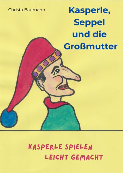 'Cover von Kasperle, Seppel und die Großmutter'-Cover