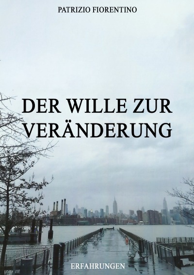 'Cover von Der Wille zur Veränderung'-Cover