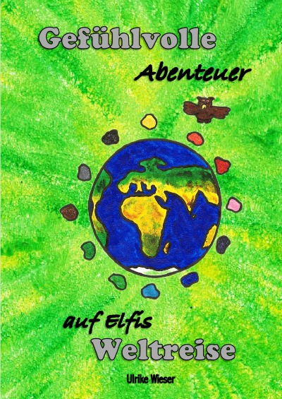 'Cover von Gefühlvolle Abenteuer auf Elfis Weltreise'-Cover