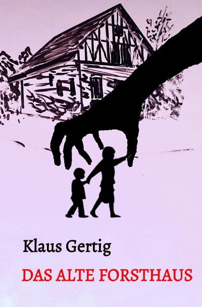 'Cover von Das alte Forsthaus'-Cover