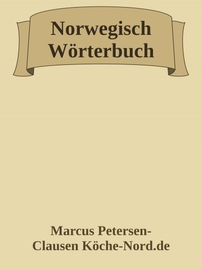 'Cover von Deutsch-Norwegisches Wörterbuch – Mit Ausspracheangaben'-Cover
