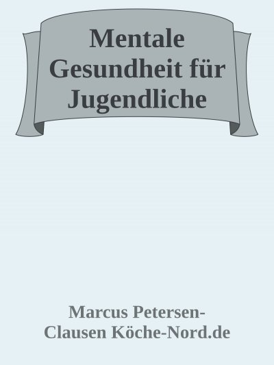 'Cover von Mentale Gesundheit für Jugendliche – In leichter Sprache'-Cover