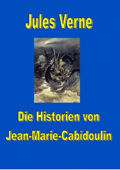 'Cover von Die Historien von Jean-Marie Cabidoulin'-Cover