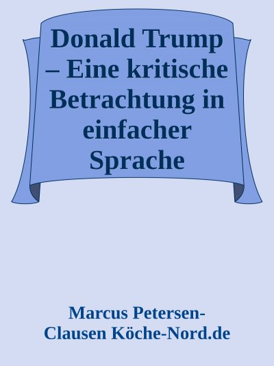 'Cover von Donald Trump – Eine kritische Betrachtung in einfacher Sprache'-Cover